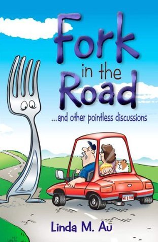 Fork in the Road … and Other Pointless Discussions book cover