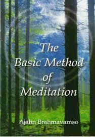 The Basic Method of Meditation