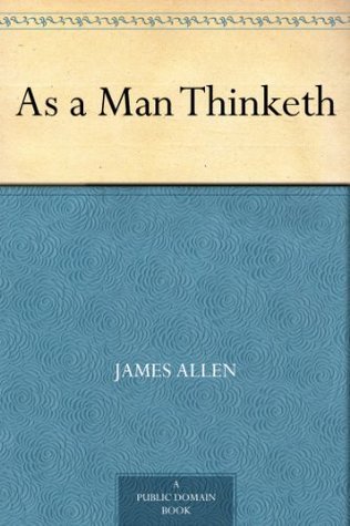 As a Man Thinketh