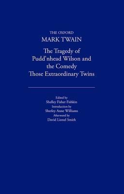 The Tragedy of Pudd'nhead Wilson and the Comedy Those Extraordinary Twins