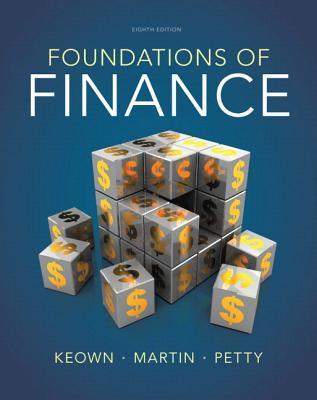 Foundations of Finance [with MyFinanceLab & eText Access Code] by ...