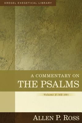 A Commentary on the Psalms: 42-89, Volume 2