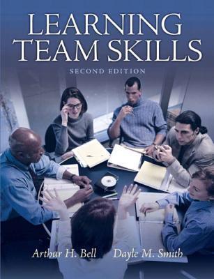 Learning Team Skills by Arthur H. Bell | Goodreads