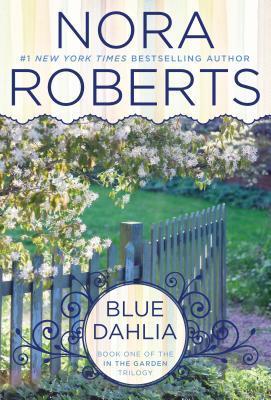 Blue Dahlia (In the Garden, #1)