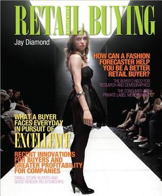 Retail Buying (9th Edition) (Fashion Series) by Jay Diamond | Goodreads