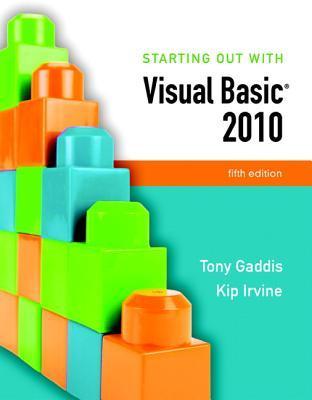 Starting Out With Visual Basic 2010 by Tony Gaddis | Goodreads