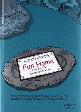 Fun Home: Eine Familie von Gezeichneten