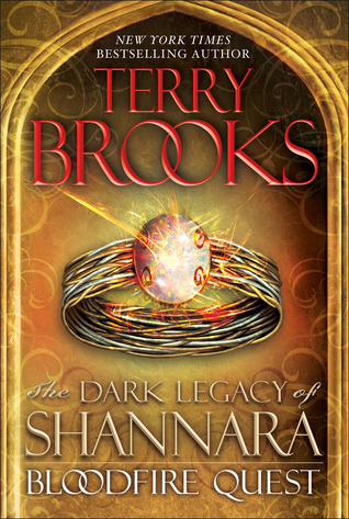 Bloodfire Quest (Dark Legacy of Shannara, #2)