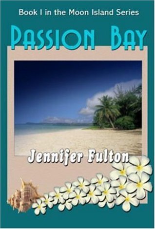 Passion Bay (Moon Island, # 1)