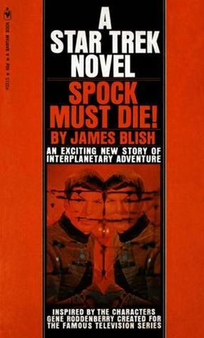 Spock Must Die! (Star Trek Adventures, #1)
