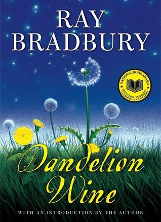 Dandelion Wine (Green Town, #1)