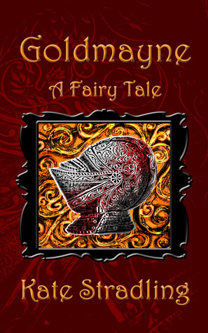 Goldmayne: A Fairy Tale