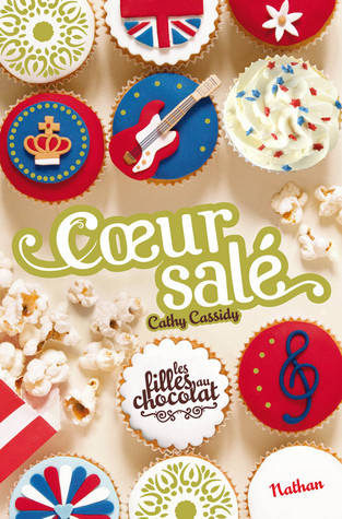Cœur salé (Les filles au chocolat, #3,5)