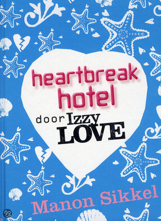 Heartbreak hotel door IzzyLove book cover
