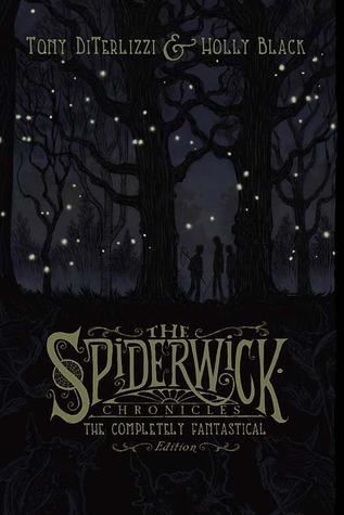 The Spiderwick Chronicles: The Completely Fantastical Edition