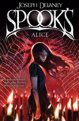 Spook's: Alice (The Last Apprentice / Wardstone Chronicles, #12)