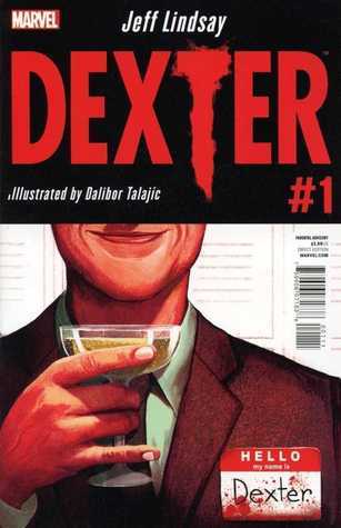 Dexter : A Graphic Novel Series by Jeff Lindsay book cover 2