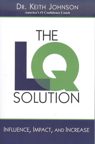 The LQ Solution by Keith Johnson | Goodreads