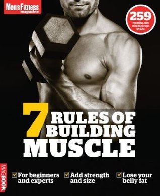 7 Rules of Building Muscle by Joe Warner | Goodreads