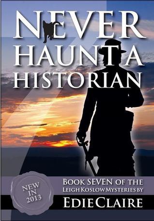 Never Haunt A Historian book cover