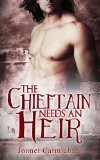 The Chieftain Needs an Heir
