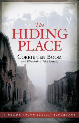 The Hiding Place (Hendrickson Classic Biographies)