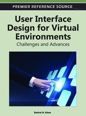 User Interface Design for Virtual Environments: Challenges and Advances ...