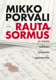 Rautasormus ja muita rakkaustarinoita sotavuosilta