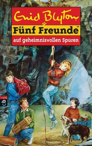 Fünf Freunde auf geheimnisvollen Spuren (Fünf Freunde, #3)