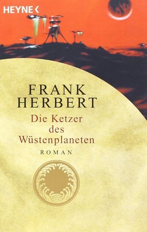 Die Ketzer des Wüstenplaneten (Wüstenplanet-Zyklus, #5)