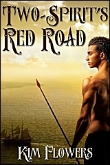 Two-Spirit's Red Road (Amelia's Revolution, #2) by Kim Flowers | Goodreads
