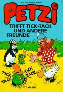 Petzi trifft Tick-Tack und andere Freunde book cover