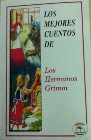 Los mejores cuentos de los Hermanos Grimm book cover
