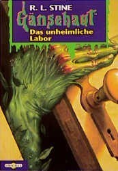 Das unheimliche Labor (Gänsehaut, #3)