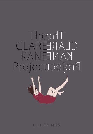 The Clare Kane Project (Clare Kane, #1) by L.M. Severin | Goodreads