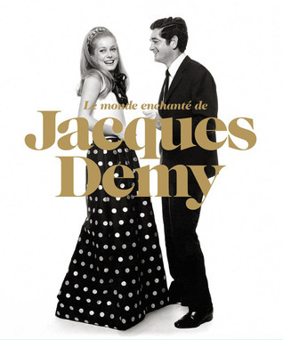 Le monde enchanté de Jacques Demy book cover