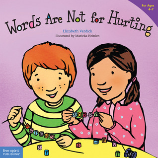 Words Are Not for Hurting (Ages 4-7)