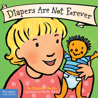 Diapers Are Not Forever (Board Book)