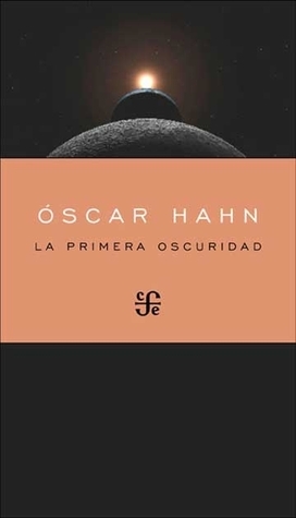 La primera oscuridad book cover
