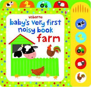Baby's Very First Noisy Book Farm book cover