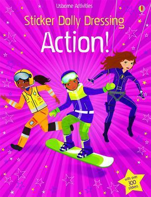 Action! (Sticker Dolly Dressing) by Fiona Watt | Goodreads