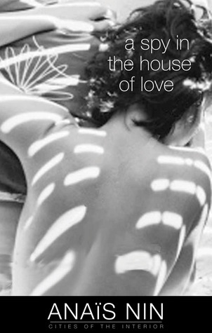 A Spy in the House of Love (Cities of the Interior)