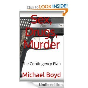 Sex, Drugs, Murder by Michael Boyd | Goodreads