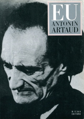 Eu, Antonin Artaud