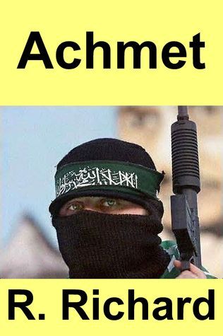 Achmet by R. Richard | Goodreads