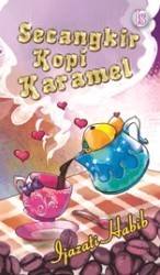 Secangkir Kopi Karamel book cover