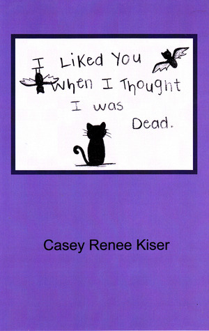I Liked You When I Thought I was Dead book cover