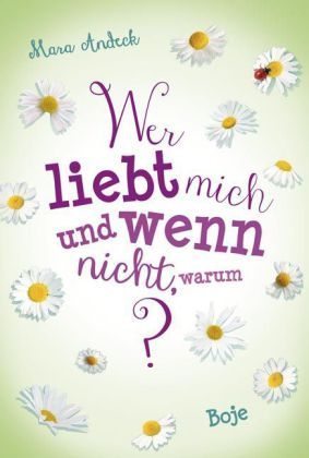 Wer liebt mich und wenn nicht warum
