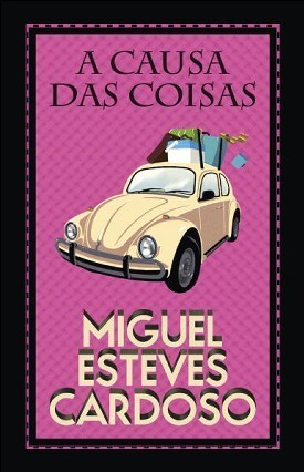 A Causa das Coisas book cover