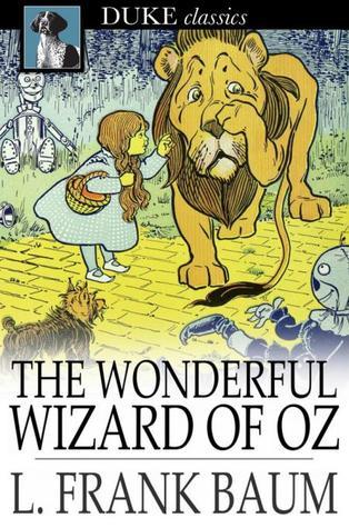 The Wonderful Wizard of Oz (Oz #1)